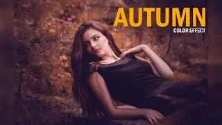 How to Make Autumn Color Effect || Photoshop CC Tutorial