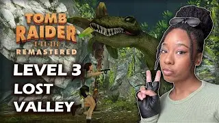 How to (Barely) Complete Lost Valley | Tomb Raider 1 Remastered