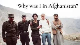 What was I actually doing in Afghanistan? | Chris Woolf