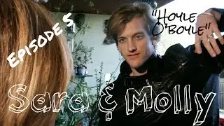Sara & Molly - Web Series - Episode 5 