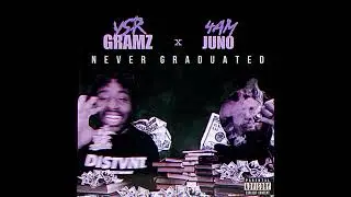 Never Graduated - 4amjuno x Ysr Gramz