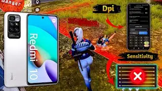 Xiaomi Redmi 10 Free Fire Sensitivity+Dpi+Headshot Settings