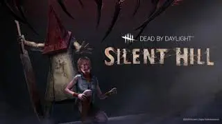 Dead by Daylight: Silent Hill Menu Theme