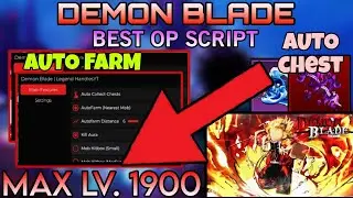 Demon Blade Script Hack GUI Auto farm | Auto collect chest | Auto Boss raid Unli [WORKING]