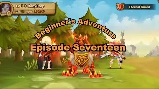 Beginner's Adventure EP.17 (SWR) Summoners War