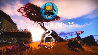 Destiny 2 - Endgame | Gameplay Walkthrough E131* - CXC - Gaming
