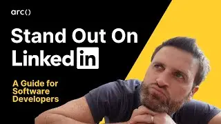 How to Make Your LinkedIn Profile Stand Out to Get Software Developer Job Interviews | Arc.dev