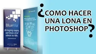 COMO HACER UNA LONA EN PHOTOSHOP