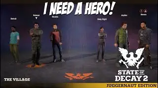 I Need a Hero! - State of Decay 2 - Late Night Stream