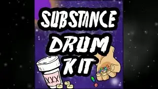 Substance Drum Kit Trap 2019