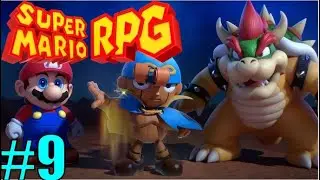 Super Mario RPG || Now For That Post Game Content!