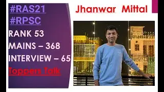 How to prepare for RAS. rank53 Jhanwar Mittal