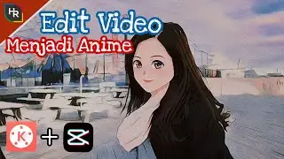 cara bikin video original menjadi anime di android