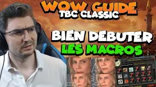 Guide débutant Burning Crusade Classic : les Macros