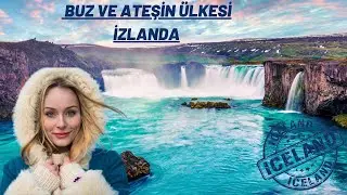 Buz ve Ateşin Diyarı İZLANDA Hakkında 24 İLGİNÇ Bilgi