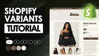 Best Shopify Variants Tutorial *Updated* | Adding Sizes & Colors To Clothes