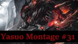 Yasuo Montage #31 || EQ Ankle Master