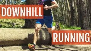 Distance Running Tips: How to Tackle Downhill Running with Better Mechanics for Stronger Performance