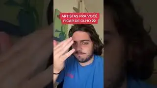 ARTISTAS PRA VC FICAR DE OLHO  #shorts #minutoindie