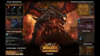 WoW Cata Classic #1 Pre-patch Änderungen, Neuigkeiten und Features