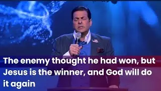 Prophecy: The enemy thought he had won, but Jesus is the winner, and God will do it again