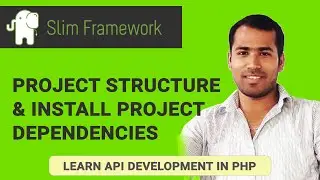 Project Structure & Packages | RESTful APIs Development using PHP & MySQL  | Part 3 @SilverFoxA