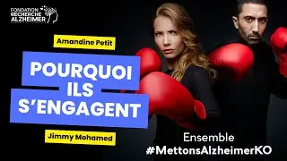 Pourquoi Jimmy Mohamed et Amandine Petit s'engagent contre Alzheimer | Témoignage