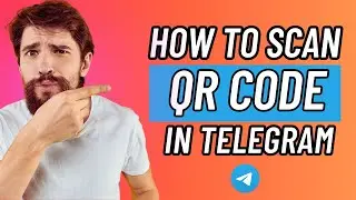 How To Scan QR Code In Telegram App