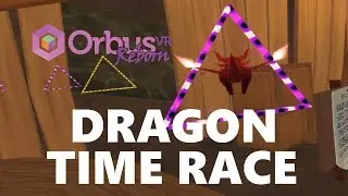 Orbus VR Reborn (Dragon Time Race)