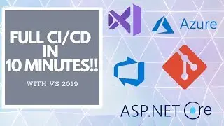 ASP.NET Core CI/CD Pipeline with VS2019 in 10 Minutes!
