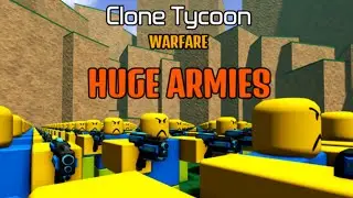 CLONE TYCOON WARFARE ROBLOX