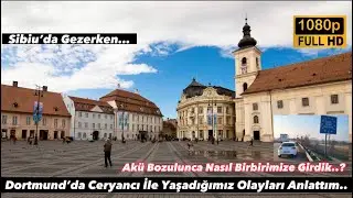 Romanya Sibiu  | Anılardan; Dortmund Faciası |