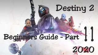 Destiny 2 - Introduction To Tangled Shores - Beginners Guide Part 11