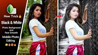 Snapseed Photo Editing | Snapseed Black and White Background Photo Editing | Snapseed Face Editing |