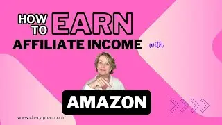 How To Earn Affiliate Income with Amazon