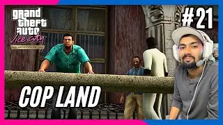 GTA Vice City Definitive Edition - Mission #20 - Cop Land | Part-21