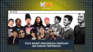 TIGA BAND INDONESIA DENGAN BAYARAN TERTINGGI
