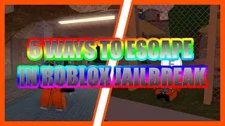 6 Ways to Escape in Roblox Jailbreak