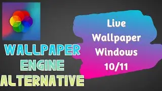 How to get Live wallpaper in Windows 10/11