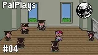 PalPlays: Earthbound #04