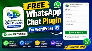 Best Free WhatsApp Chat Plugin for WordPress 2026 | TechnicalHimanshu ChatConnect | TechFix HUB |