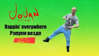 VOVAN || Rappin' Everywhere || Learn How To Rap Day 23 #VOVANTITAN