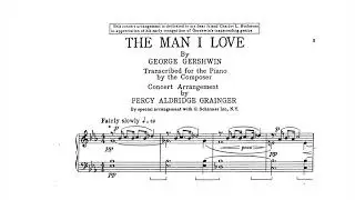 George Gershwin: The Man I Love (Arr. for piano by Percy Grainger)