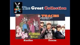 Huellas - Traces  [ Los del Sol - The Classics IV ]
