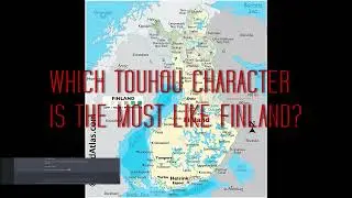 Finland's Independence Day Video Series - Which Touhou Is Finland?