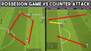 Counter attack & Possesion Game Explained with Gameplay | eFootball 2023 Mobile