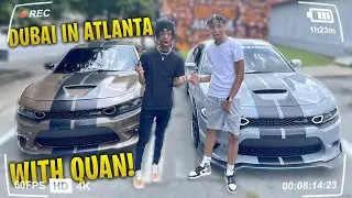 ME AND QUAN PULLED UP TO DUBAI IN ATLANTA!