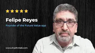 Client Review - Felipe Reyes - Founder of Future Value App
