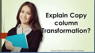 Explain Copy column Transformation in SSIS