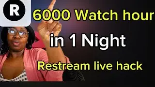 How I Got 6,000 Watch Hours in ONE Night Using Restream | YouTube Live Streaming Hack 2025 